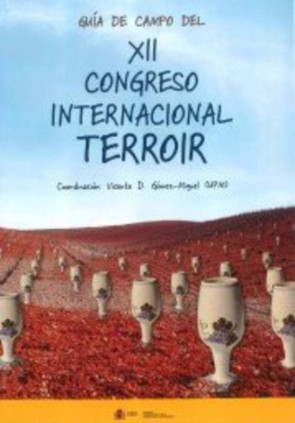 Guía de campo del XII Congreso Internacional del Terroir
