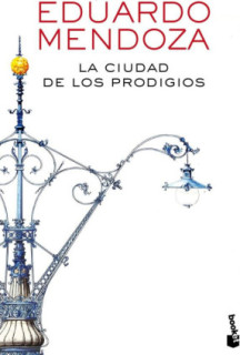 LA CIUDAD DE LOS PRODIGIOS