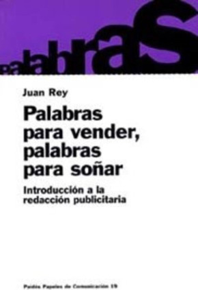 Palabras para vender, palabras para soñar