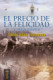 El precio de la felicidad