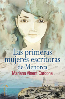 Las primeras mujeres escritoras de Menorca