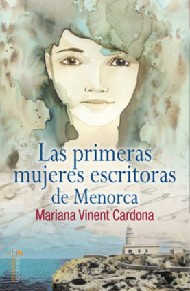 Las primeras mujeres escritoras de Menorca