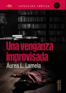 Una venganza improvisada