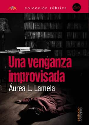 Una venganza improvisada