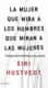 La mujer que mira a los hombres que miran a las mujeres