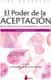 EL PODER DE LA ACEPTACION