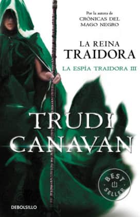 La reina traidora (La espía traidora 3)