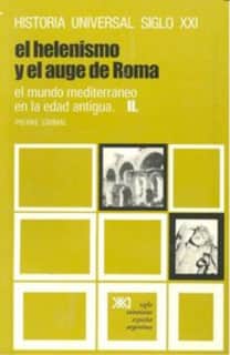 El mundo mediterráneo en la Edad Antigua. II. El helenismo y el auge de Roma