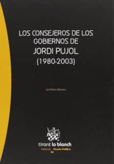 Los consejeros de los Gobiernos de Jordi Pujol (1980-2003)