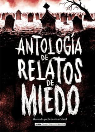 ANTOLOGIA DE RELATOS DE MIEDO (EDICION R