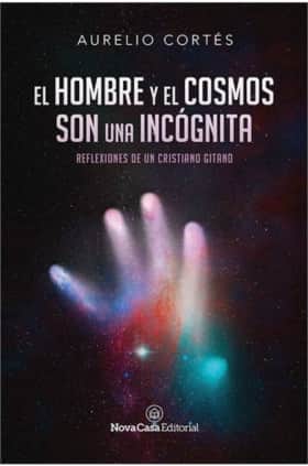 El hombre y el cosmos son una incógnita