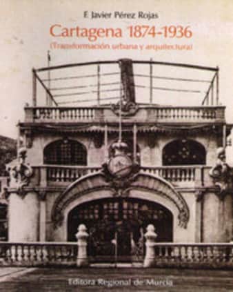 Cartagena 1874-1936