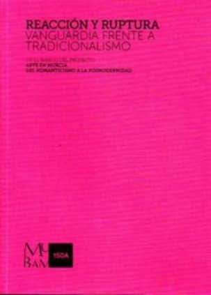 Arte en Murcia. Del romanticismo a la posmodernidad