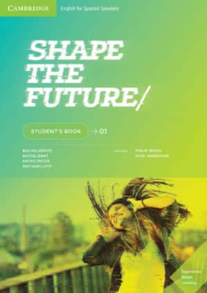 SHAPE THE FUTURE LEVEL 1 STUDENT S BOOK