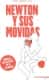 Newton y sus movidas
