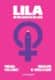 Lila: historia gráfica de una lucha
